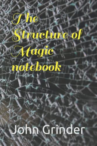 The Structure of Magic notebook: A Book About Communication and Change